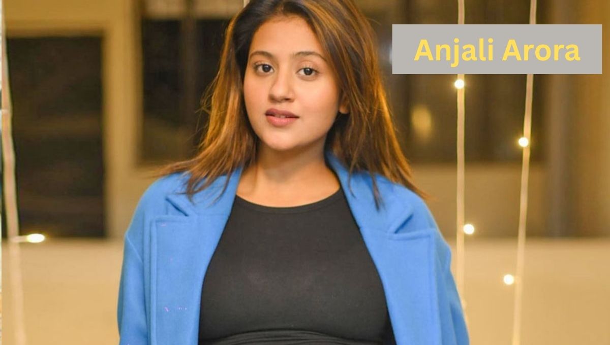 Anjali Arora 