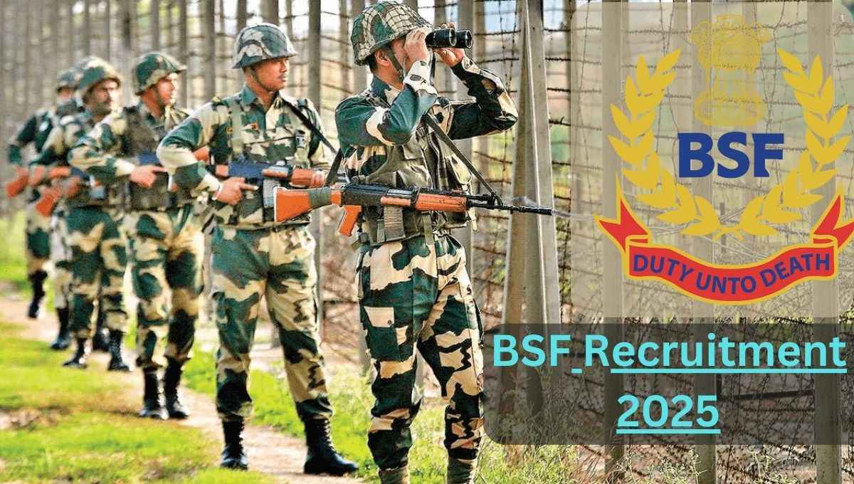 BSF Recruitment 2025