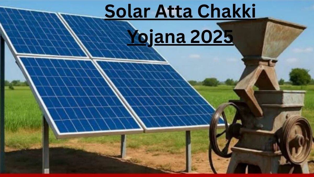 Solar Atta Chakki Yojana 2025